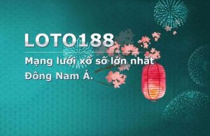 Những bí mật về cách chơi xổ số Loto188